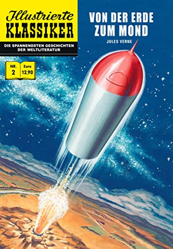 Von der Erde zum Mond: Illustrierte Klassiker Nr. 2